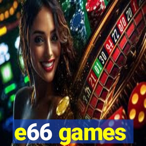 e66 games